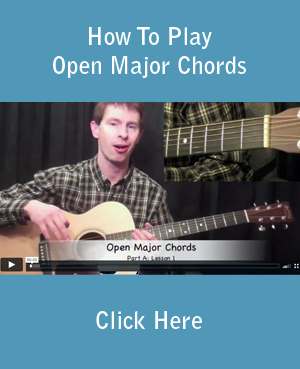 How To Play Open Major Chords