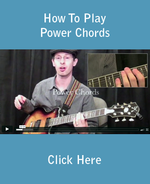 How To Play Power Chords