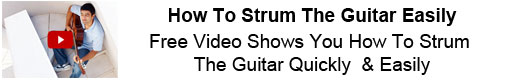 How To Strum The Guitar Easily